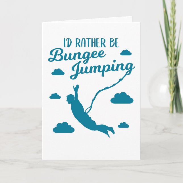 Bungee Jumping Bungy Jumper Funny Quote Gift Kort (Framsida)