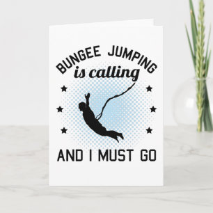 Bungee Jumping Funny Say Bungy Jumping Gift Kort