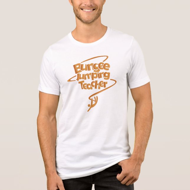Bungee Jumping Teacher Gag T Shirt (Framsida)