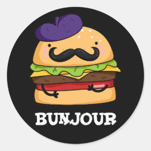 Bunjour Funny Fransk Burger Bun Pun Mörk BG Runt Klistermärke