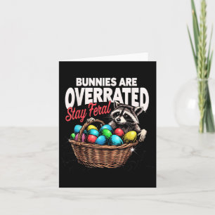 Bunnies är överskattade.. "Stanna Feral Funny Påsk Kort