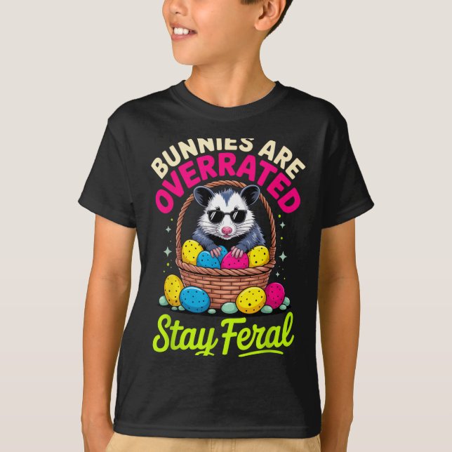 Bunnies Are Overrated Stay Feral Funny Animal Love T Shirt (Framsida)