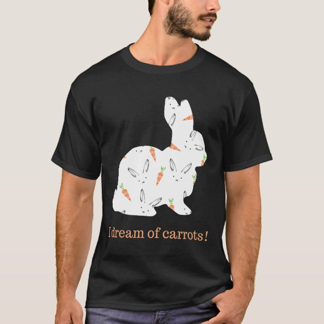 Bunny Älskare I drömde om morötter T Shirt (Framsida)