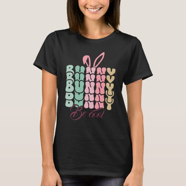 Bunny be coola t shirt (Framsida)