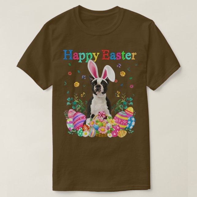 Bunny Boston Terrier Hund Glad påsk Eggs  T Shirt (Design framsida)