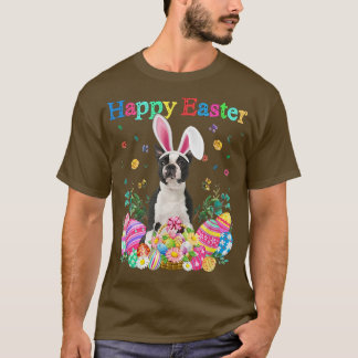 Bunny Boston Terrier Hund Glad påsk Eggs  T Shirt