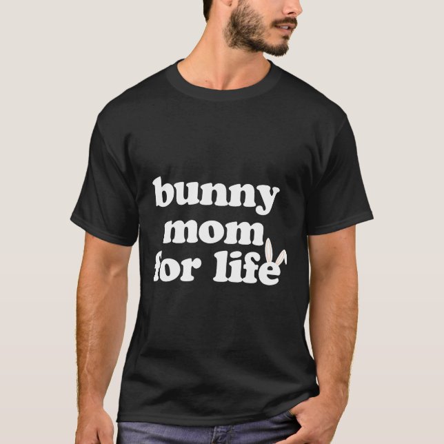 Bunny Mamma Rabbit Öron Halloween Costume Say T Shirt (Framsida)