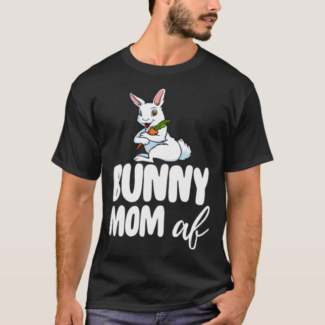Bunny Mom  Women Crazy Bunny Lady T Shirt (Framsida)