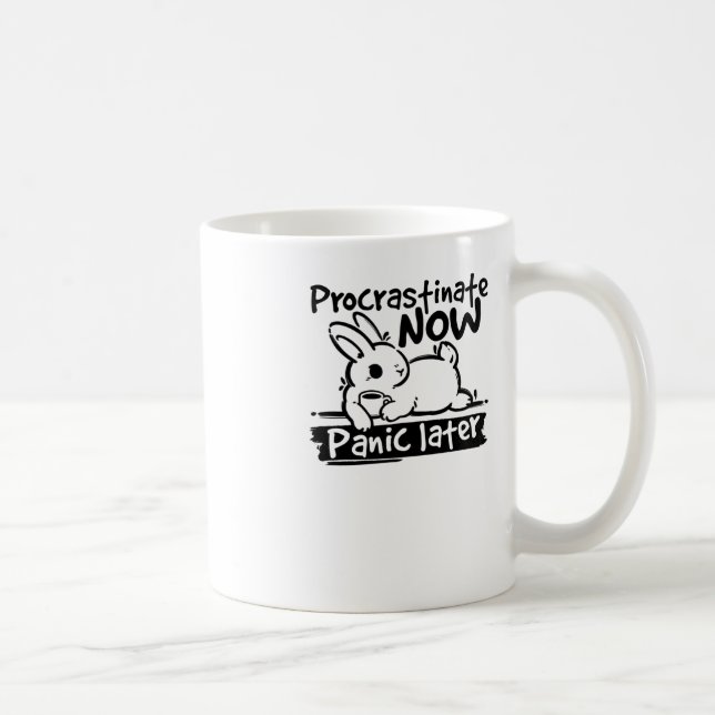 Bunny Procrastinate Now Panic Later Sticker Kaffemugg (Höger)