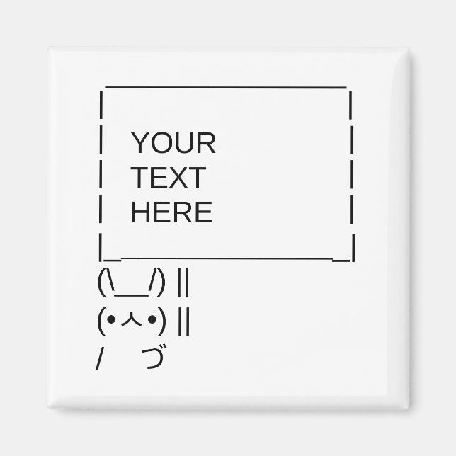 Bunny Protest Sign/Anpassade ASCII Text Art Magnet (Framsidan)