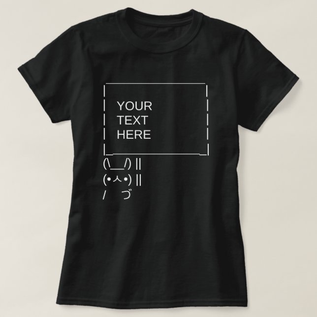 Bunny Protest Sign/Anpassade ASCII Text Art T Shirt (Design framsida)