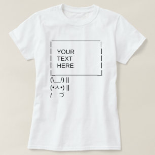 Bunny Protest Sign/Anpassade ASCII Text Art T Shirt