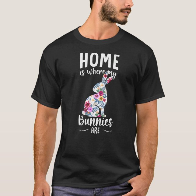 Bunny Rabbit Home är där mina Bunnies är premium T Shirt (Framsida)