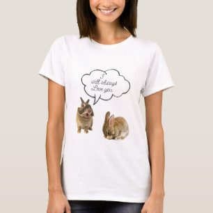 Bunny Rabbit Jag ska alltid kärlek att du tar skjo T Shirt