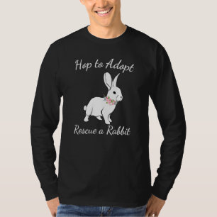 Bunny Rädding Rabbit Rädding Skutt att anta T Shirt