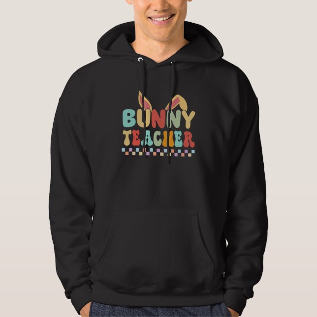 Bunny Teacher Happy Easter Day Easter Egg Hunting  Hoodie (Framsida)