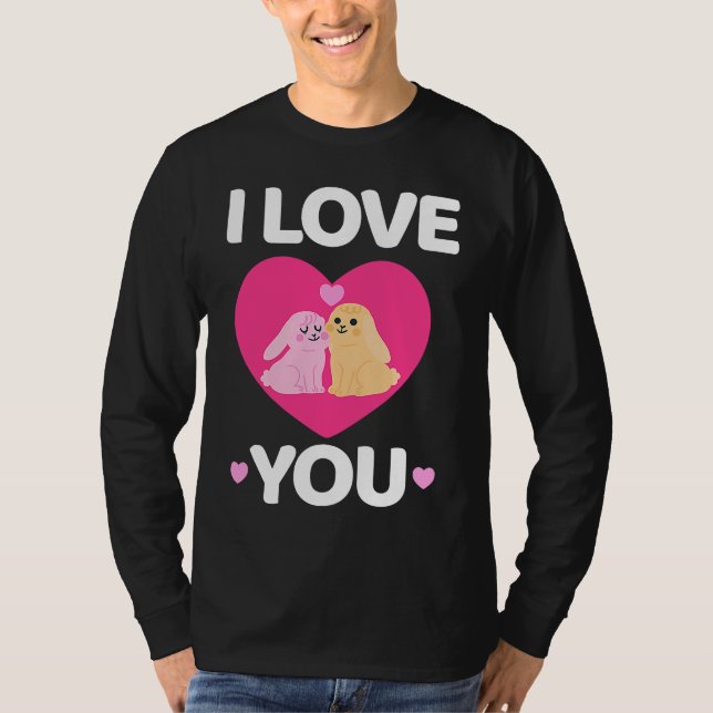 Bunny Valentine's Day I Love You Couples Men Women T Shirt (Framsida)