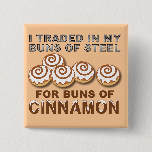Buns Cinnamon Funny Button Badge Knapp (Framsida)