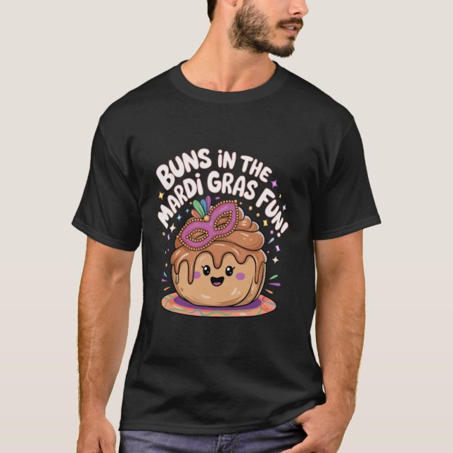 Buns i Mardi Gras-Roligten! T Shirt (Framsida)