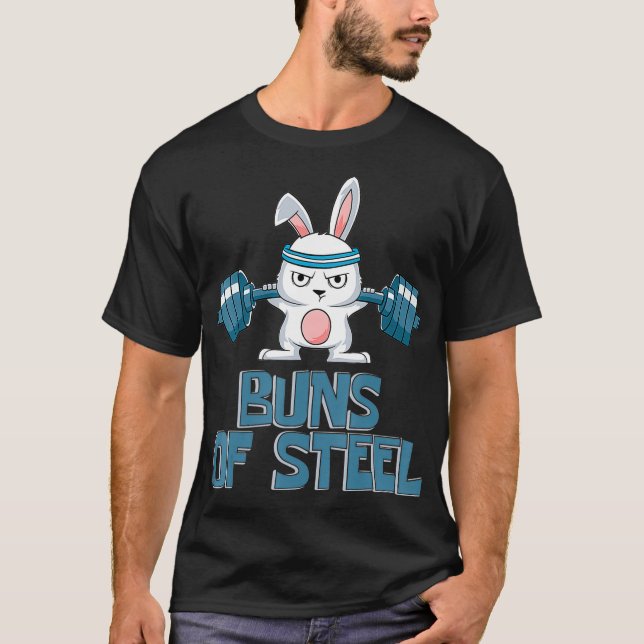 Buns of Steel Body Fitness Rabbit Bunny Älskare T Shirt (Framsida)