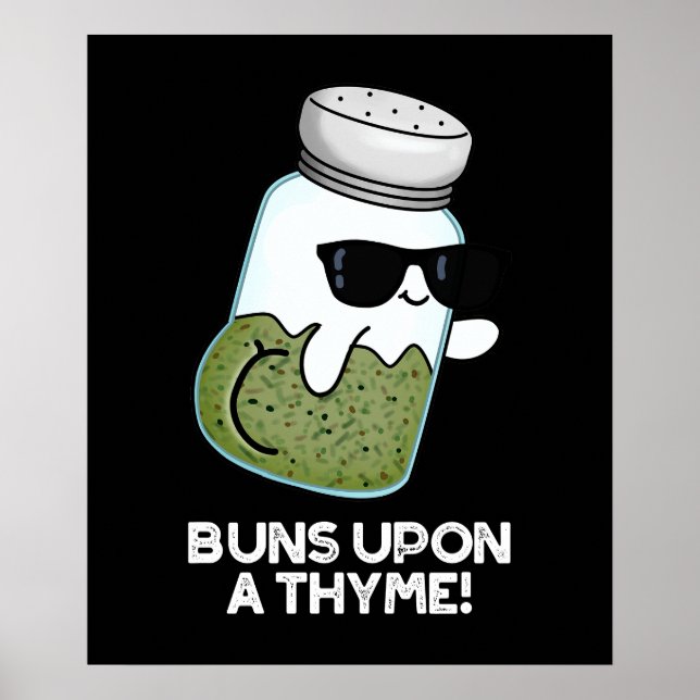 Buns On A Thyme Funny Herb Pun Mörk BG Poster (Framsidan)