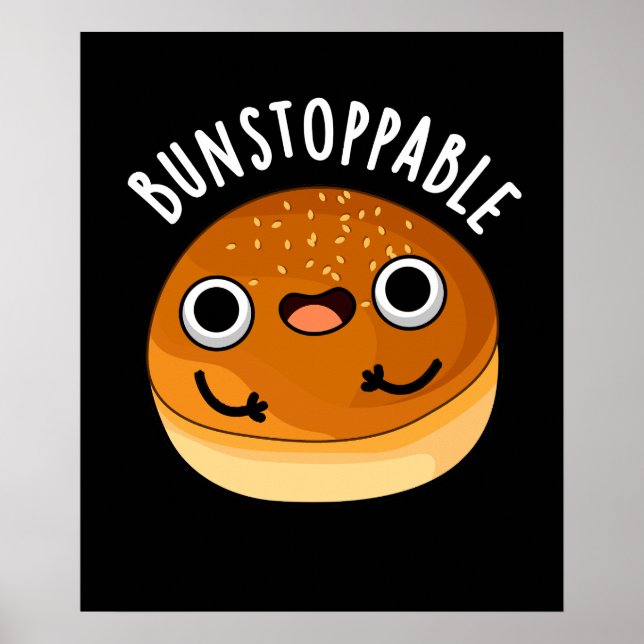 Bunstoppable Funny Bun Pun Mörk BG Poster (Framsidan)