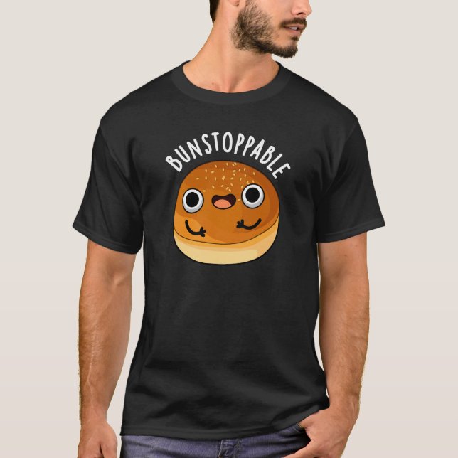 Bunstoppable Funny Bun Pun Mörk BG T Shirt (Framsida)