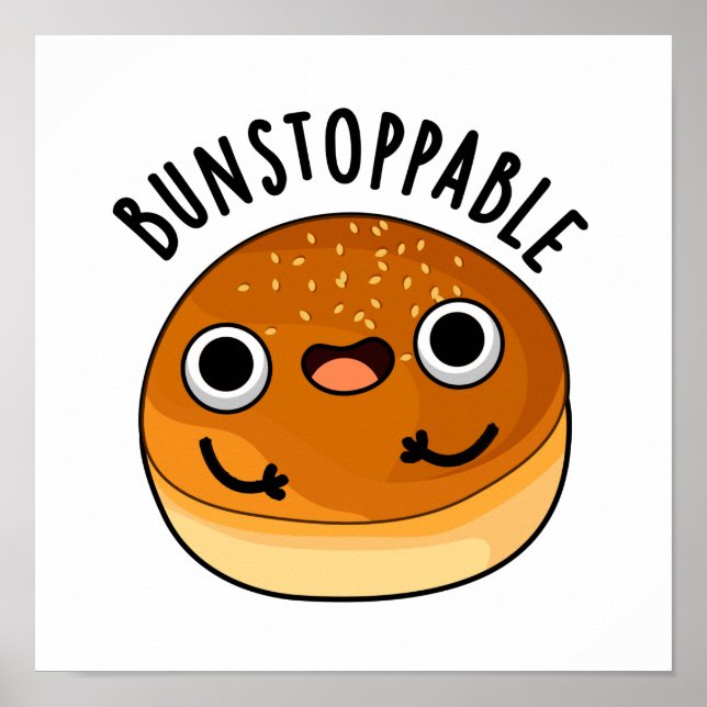 Bunstoppable Funny Bun Pun Poster (Framsidan)