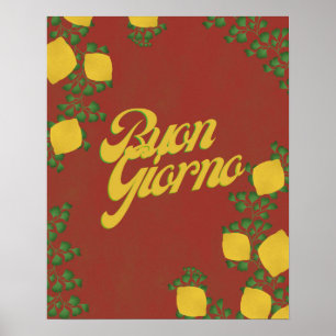 Buon Giorno Lemon Blommigt - Italienskt inspirerad Poster