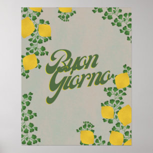 Buon Giorno Lemon Blommigt - Italienskt inspirerad Poster