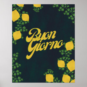 Buon Giorno Lemon Blommigt - Italienskt inspirerad Poster