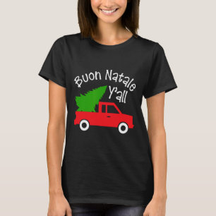 Buon natale italian christmasy#39;all roligt itali t shirt