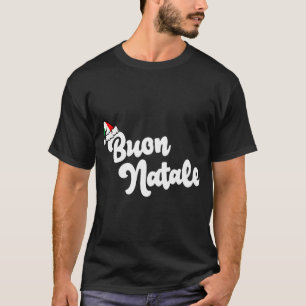 Buon Natale T Shirt