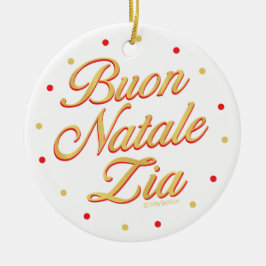 Buon Natale Zia Personlig Guld White Red Julgransprydnad Keramik
