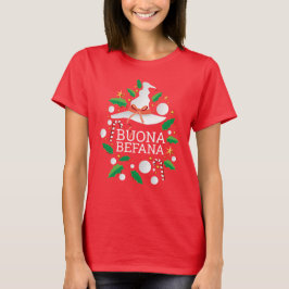 Buona Befana Italienska julafton, vit T Shirt