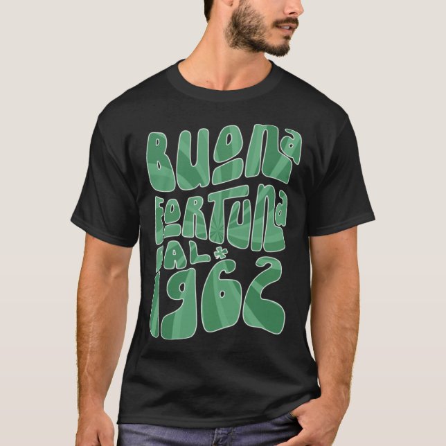 Buona Fortuna Dal 1962 61 Anni Compleanno St Patri T Shirt (Framsida)