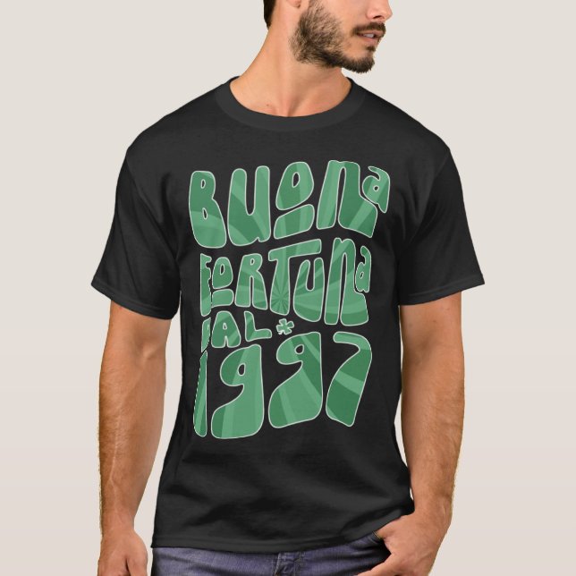 Buona Fortuna Dal 1997 26 Anni Compleanno St Patri T Shirt (Framsida)