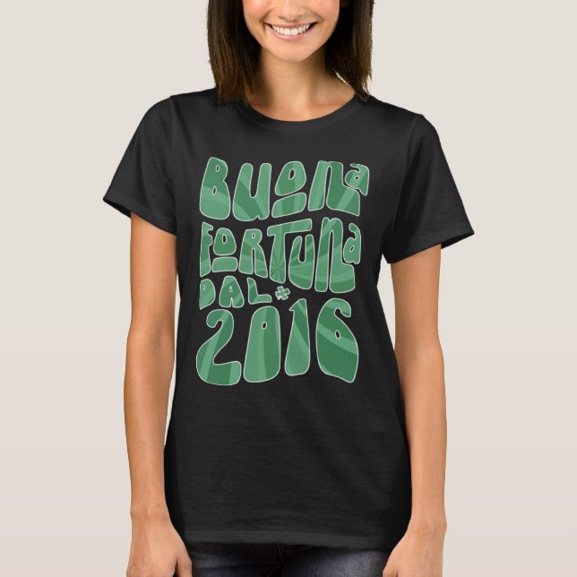 Buona Fortuna Dal 2016 7 Anni Compleanno St Patric T Shirt (Framsida)