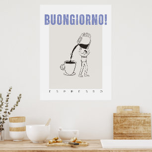 Buongiorno espresso kaffe poster