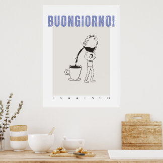 Buongiorno espresso kaffe poster