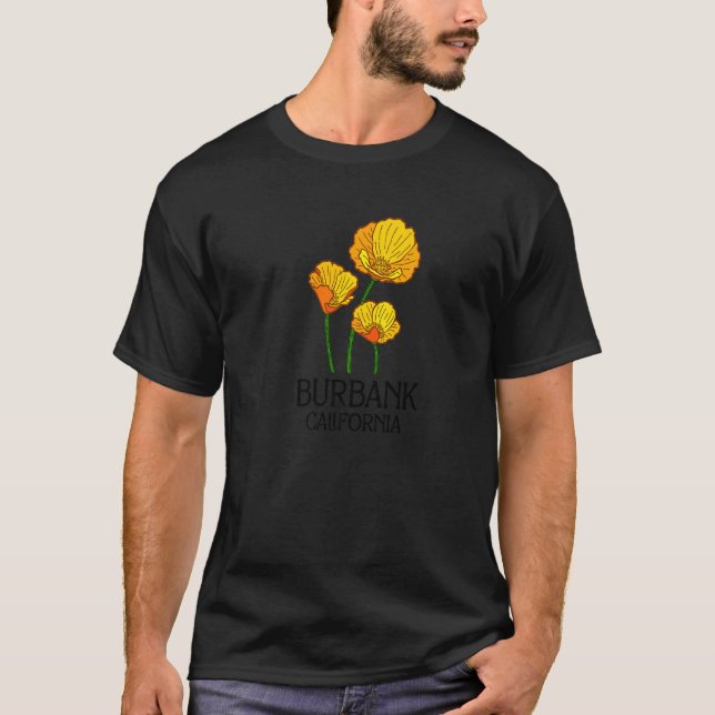 Burbank California CA Poppy Flower State City Vint T Shirt (Framsida)