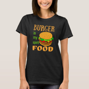 Burger är min spritkomburgare t shirt