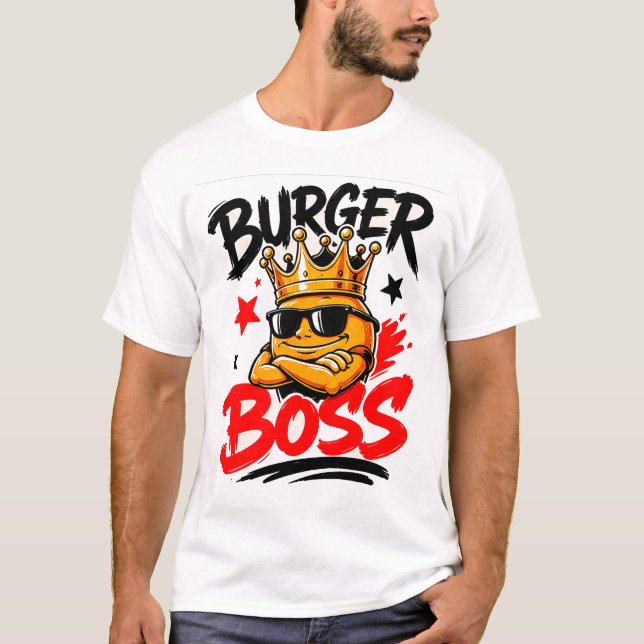 🍔 Burger Boss Kreativ restaurangchef 👑 T Shirt (Framsida)