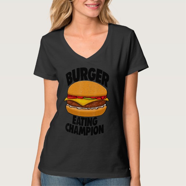 Burger Eating Champion Burger Tees Women Foodie T Shirt (Framsida)