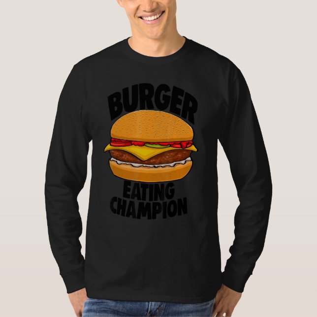 Burger Eating Champion Burger Tees Women Foodie T Shirt (Framsida)