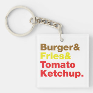 Burger & Fries & Tomato Ketchup.