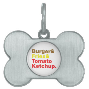 Burger & Fries & Tomato Ketchup. Namnbricka Husdjur