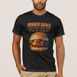 Burger Goals: Staplad ost och fullt av ost T Shirt
