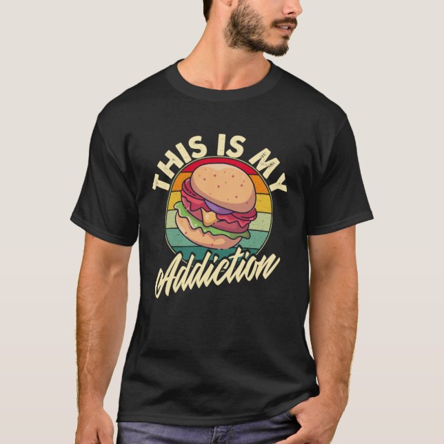 Burger is my Addiction Cheeseburger T Shirt (Framsida)