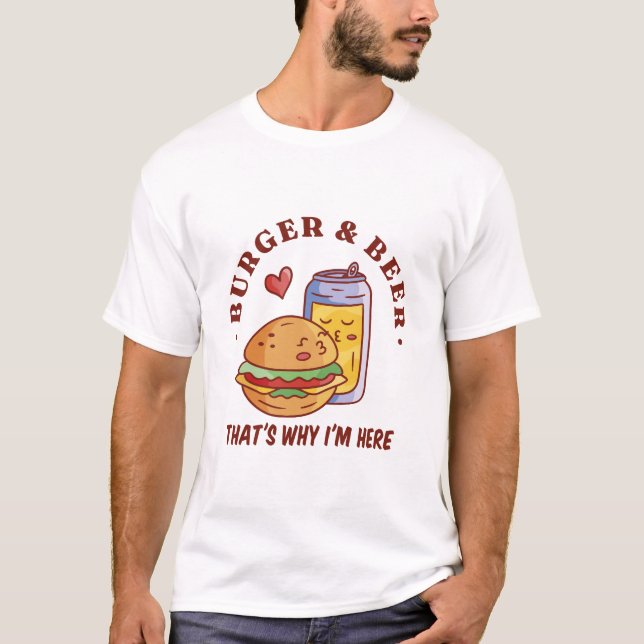 Burger och Beer Thors varför jag är här T Shirt (Framsida)